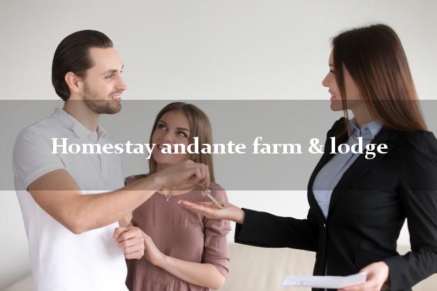 Homestay andante farm & lodge