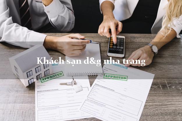 Khách sạn d&g nha trang