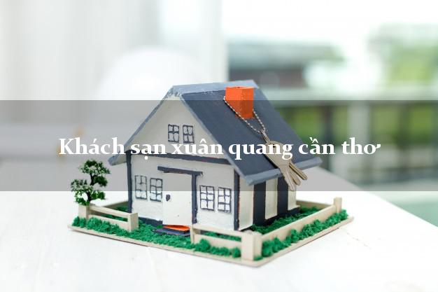 Khách sạn xuân quang cần thơ