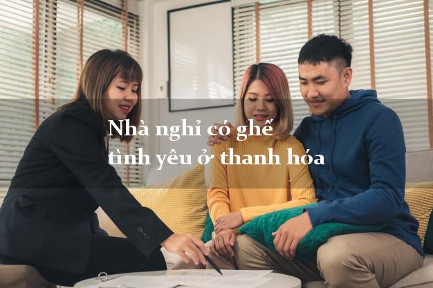 Nhà nghỉ có ghế tình yêu ở thanh hóa