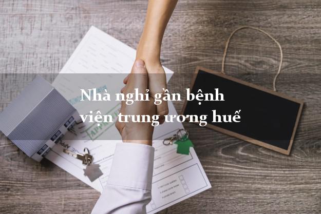 Nhà nghỉ gần bệnh viện trung ương huế