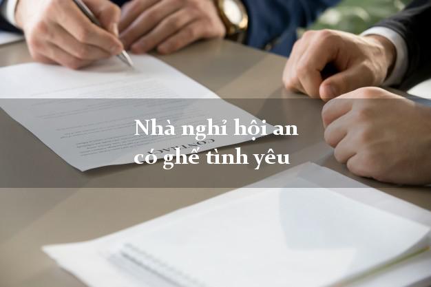 Nhà nghỉ hội an có ghế tình yêu