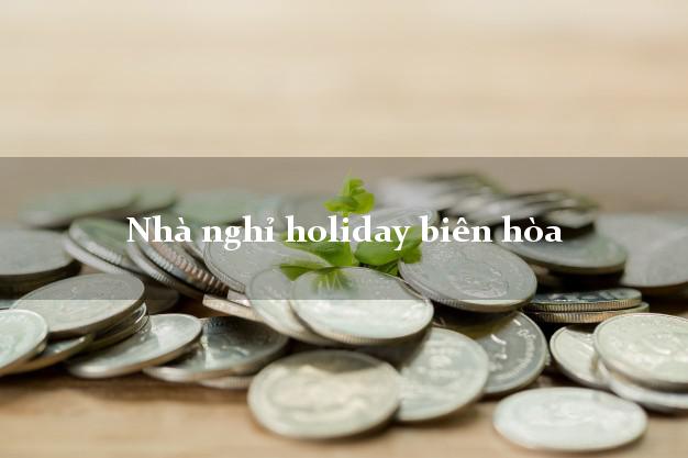 Nhà nghỉ holiday biên hòa