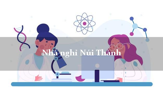 Nhà nghỉ Núi Thành Quảng Nam Nhà nghỉ Núi Thành Quảng Nam