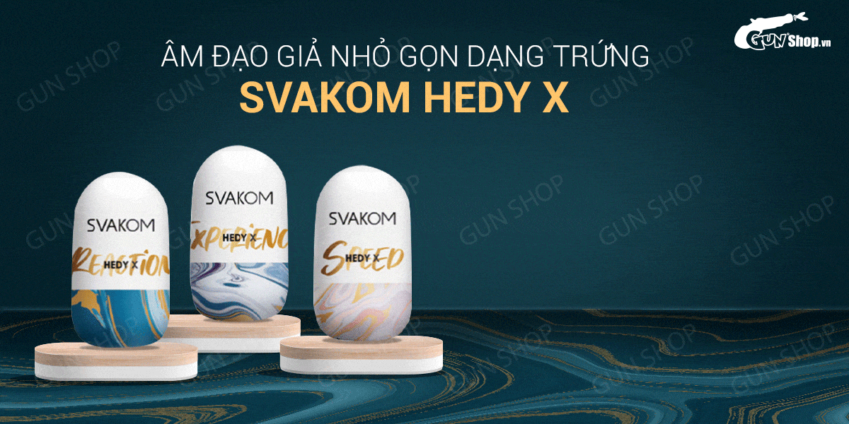 Shop bán Âm đạo giả nhỏ gọn dạng trứng - Svakom Hedy X giá rẻ Shop bán Âm đạo giả nhỏ gọn dạng trứng - Svakom Hedy X giá rẻ