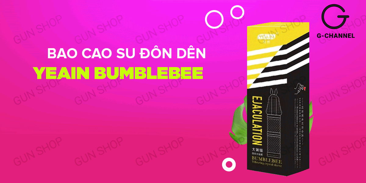 Cung cấp Bao cao su đôn dên tăng kích thước rung Yeain Bumblebee hàng xách tay Cung cấp Bao cao su đôn dên tăng kích thước rung Yeain Bumblebee hàng xách tay